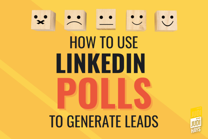 Use LinkedIn Polls to generate leads