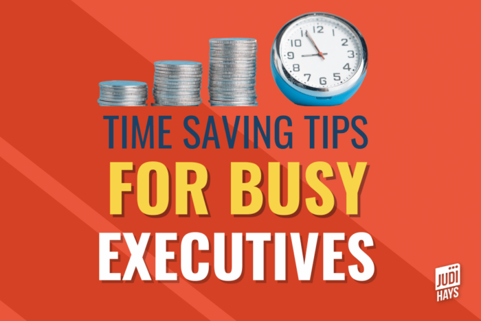 time saving tips busy executives