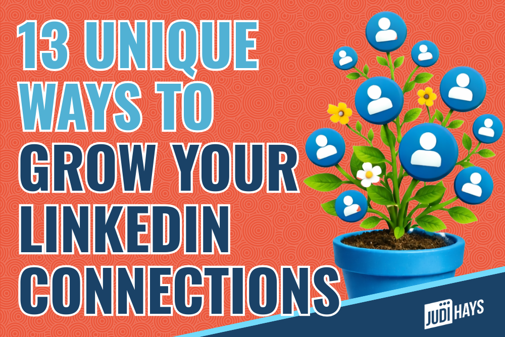13 Unique Ways To Grow Your LinkedIn Network