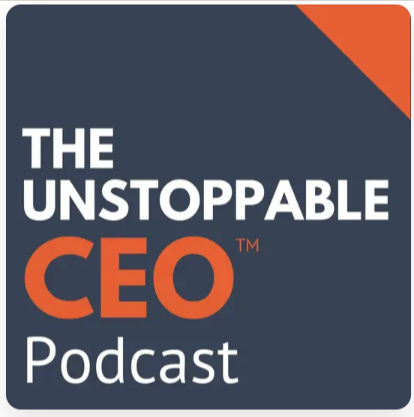 Unstoppable CEO Podcast