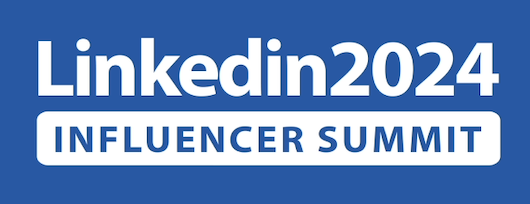 LinkedIn2024 Influencer Summit
