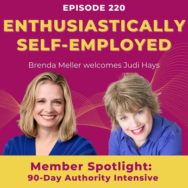 Judi Hays on the Enthusiastically Self-Employed Podcast with Brenda Meller