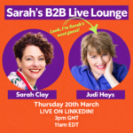 B2B Live Lounge with Sarah Clay show artwork