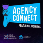 Agency Connect Podcast featuring Judi Hays